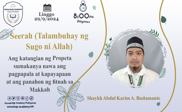 Ang katangian ng Propeta sumakanya nawa ang pagpapala at kapayapaan at ang panahon ng fitnah sa Makkah