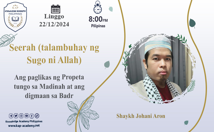 Ang paglikas ng Propeta tungo sa Madinah at ang digmaan sa Badr