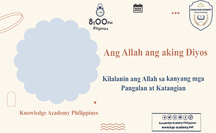 Kilalanin ang Allah sa kanyang mga Pangalan at Katangian